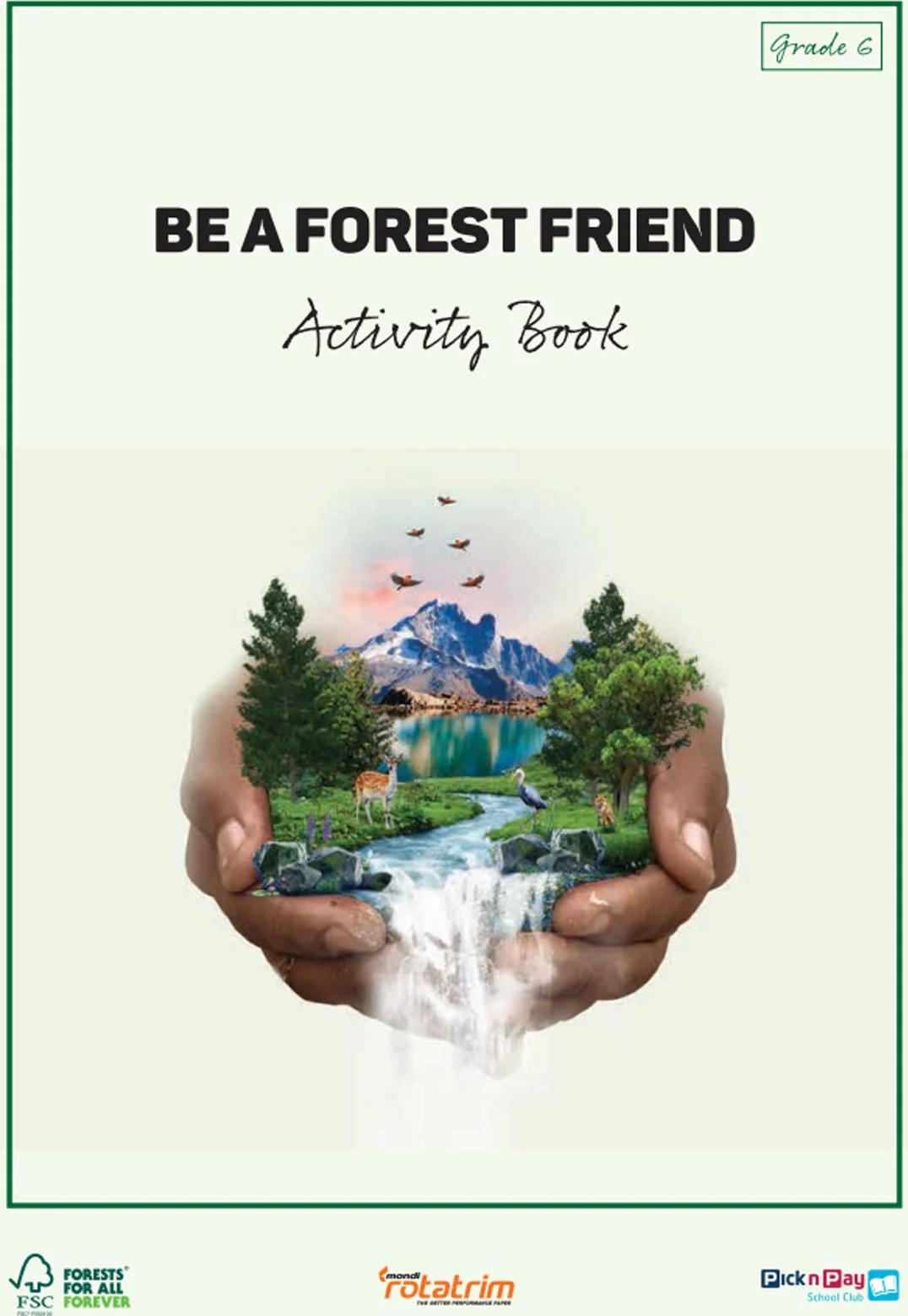 be a forest friend